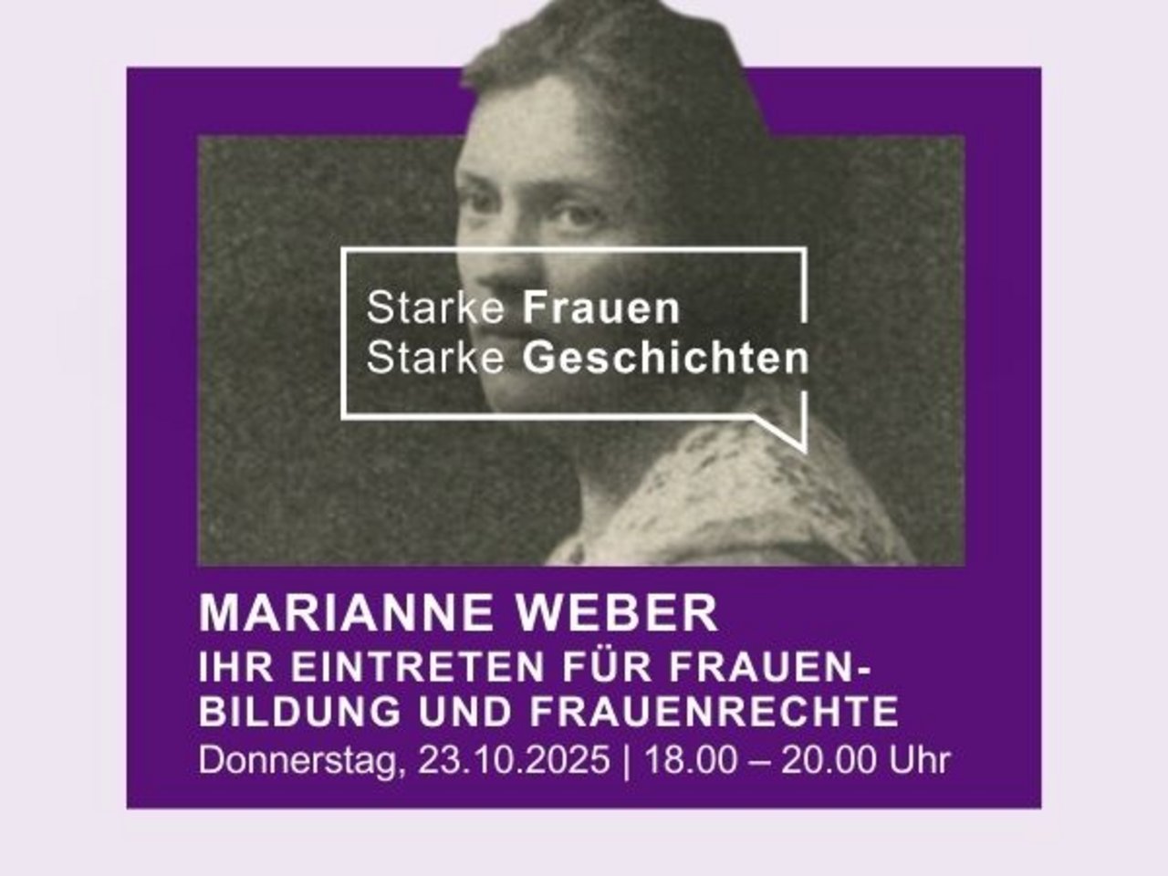 Starke Frauen – Starke Geschichte | Marianne Weber: Ihr Eintreten für Frauenbildung und Frauenrechte | (C) Archiv der deutschen Frauenbewegung