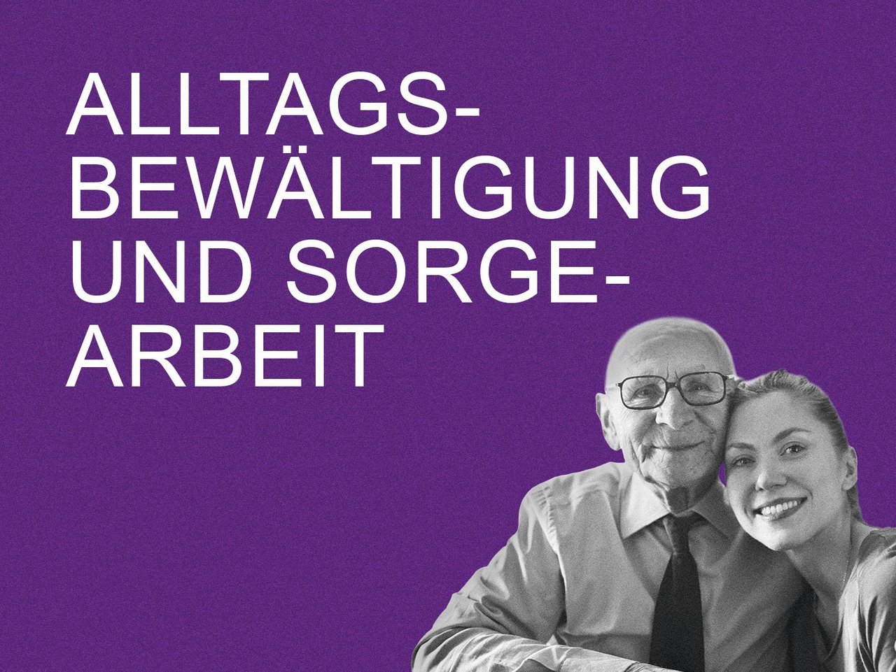 1_Alltagsbewaeltigung-Sorgearbeit.jpg
