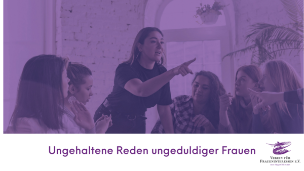 Ungehaltene Reden ungeduldiger Frauen